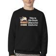 This Is My Book Character Costume Cat Men Women Kids Reading Youth Crewneck Sweatshirt This Is My Book Character Costume Cat Men Women Kids Reading Youth Crewneck Sweatshirt