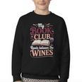 My Book Club Reads Between The Wines Youth Crewneck Sweatshirt