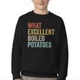 Book Lover Austen Literature What Excellent Boiled Potatoes Youth Crewneck Sweatshirt
