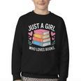 Book Nerd Just A Girl Who Loves Books Literary Enthusiast Youth Crewneck Sweatshirt Book Nerd Just A Girl Who Loves Books Literary Enthusiast Youth Crewneck Sweatshirt