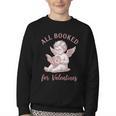 All Booked For Valentines Cute Cherub Vintage Book Lover Youth Crewneck Sweatshirt All Booked For Valentines Cute Cherub Vintage Book Lover Youth Crewneck Sweatshirt