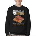 Bookmarks Are For Quitters Book Lover Saying Youth Crewneck Sweatshirt