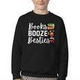 Books Booze And Besties Book Lover Bestie Squad Twinning Youth Crewneck Sweatshirt Books Booze And Besties Book Lover Bestie Squad Twinning Youth Crewneck Sweatshirt