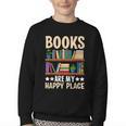 Books Are My Happy Place Youth Crewneck Sweatshirt