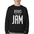 Books Are My Jam Graphic For Introverts Youth Crewneck Sweatshirt