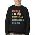 Books The Original Handheld Device Vintage Book Youth Crewneck Sweatshirt
