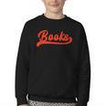 Books Reader Librarian Book Lover Bookworm Library Reading Youth Crewneck Sweatshirt Books Reader Librarian Book Lover Bookworm Library Reading Youth Crewneck Sweatshirt
