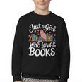 Bookworm Book Just A Girl Who Loves Books Youth Crewneck Sweatshirt