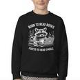 Born To Read Books Forced To Read Emails Bookish Racoon Youth Crewneck Sweatshirt Born To Read Books Forced To Read Emails Bookish Racoon Youth Crewneck Sweatshirt