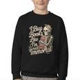 I Buy Books Like I'm Immortal Reader Meme Graphic Youth Crewneck Sweatshirt