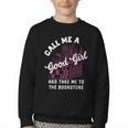 Call Me A Good Girl Take Me To The Bookstore Spicy Books Youth Crewneck Sweatshirt Call Me A Good Girl Take Me To The Bookstore Spicy Books Youth Crewneck Sweatshirt