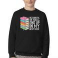 Be Careful Or You'Ll End Up In My Next Book Youth Crewneck Sweatshirt