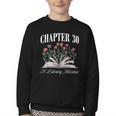 Chapter 30 A Literary Milestone Book Lover Hello 30 Youth Crewneck Sweatshirt Chapter 30 A Literary Milestone Book Lover Hello 30 Youth Crewneck Sweatshirt