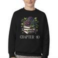 Chapter 40 40th Birthday Women Book Lovers Dark Romance Youth Crewneck Sweatshirt Chapter 40 40th Birthday Women Book Lovers Dark Romance Youth Crewneck Sweatshirt
