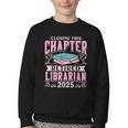Closing This Chapter Retired Librarian 2025 Book Retirement Youth Crewneck Sweatshirt