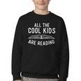 All The Cool Kids Are Reading Book Lover Bookworm Reader Youth Crewneck Sweatshirt