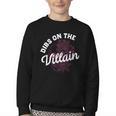 Dibs On The Villain Dark Romance Books Skeleton Morally Grey Youth Crewneck Sweatshirt