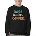 Dogs Books Coffee Reading Book Lover Youth Crewneck Sweatshirt
