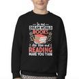In My Dream World Books Are Free And Reading Make You Youth Crewneck Sweatshirt