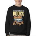 Everything I Need Is Books & Dogs Reader Book Read Reading Youth Crewneck Sweatshirt Everything I Need Is Books & Dogs Reader Book Read Reading Youth Crewneck Sweatshirt