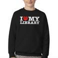 Fun I Love My Library Book Reader Bookworm Librarian Costume Youth Crewneck Sweatshirt