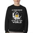 Good Book Is Out Of This World Astronaut Moon Space Reading Youth Crewneck Sweatshirt Good Book Is Out Of This World Astronaut Moon Space Reading Youth Crewneck Sweatshirt
