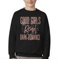 Good Girls Read Dark Romance Shirts For Women Book Lovers Youth Crewneck Sweatshirt Good Girls Read Dark Romance Shirts For Women Book Lovers Youth Crewneck Sweatshirt