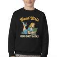 Good That Girls Read Dirty Books Smut Reader Book Romance Youth Crewneck Sweatshirt Good That Girls Read Dirty Books Smut Reader Book Romance Youth Crewneck Sweatshirt