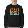 Groovy Born To Read Books Forced To Read Emails Reading Youth Crewneck Sweatshirt