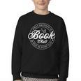 What Happens In Book Club Stays In Book Club Book Lover Youth Crewneck Sweatshirt What Happens In Book Club Stays In Book Club Book Lover Youth Crewneck Sweatshirt
