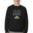 I'm His Anne Romantic Book Lover Vintage Youth Crewneck Sweatshirt I'm His Anne Romantic Book Lover Vintage Youth Crewneck Sweatshirt