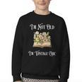 I'm Not Old Women Shirt Vintage Chic Floral Book Youth Crewneck Sweatshirt