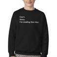 I'm Reading That Day For Book Lovers And Readers Youth Crewneck Sweatshirt