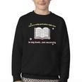 I'm In A Really Good Place Right Now In My Book Youth Crewneck Sweatshirt