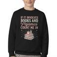 If It Involves Books & Pajamas Count Me In Cute Pajama Night Youth Crewneck Sweatshirt