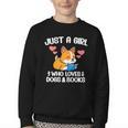 Just A Girl Who Loves Dogs And Books Reading Dog Puppy Lover Youth Crewneck Sweatshirt