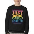 JUST ONE MORE CHAPTER Fun Reading Book Lover Youth Crewneck Sweatshirt