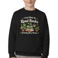 I Just Want To Read Books And Buy More Plants Youth Crewneck Sweatshirt I Just Want To Read Books And Buy More Plants Youth Crewneck Sweatshirt