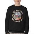 I Just Want To Read Books And Pet Cats Cat And Book Youth Crewneck Sweatshirt I Just Want To Read Books And Pet Cats Cat And Book Youth Crewneck Sweatshirt