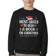 Most Likely To Read A Book On Christmas Matching Family Xmas Youth Crewneck Sweatshirt Most Likely To Read A Book On Christmas Matching Family Xmas Youth Crewneck Sweatshirt