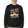 Love God Drink Coffee Read Books Christian Tee Youth Crewneck Sweatshirt
