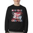 New Year New Chapter Happy New Year 2025 Book Lover Youth Crewneck Sweatshirt