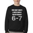 How Many Nights A Week Reading 6-7 67 Teacher Student Books Youth Crewneck Sweatshirt How Many Nights A Week Reading 6-7 67 Teacher Student Books Youth Crewneck Sweatshirt
