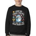 I Have No Control On A Cruise They Book Themselves Cruise Youth Crewneck Sweatshirt I Have No Control On A Cruise They Book Themselves Cruise Youth Crewneck Sweatshirt
