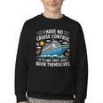 I Have No Control On A Cruise They Book Themselves Youth Crewneck Sweatshirt