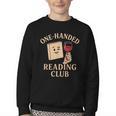 One-Handed Reading Club Smutty Book Lover Youth Crewneck Sweatshirt One-Handed Reading Club Smutty Book Lover Youth Crewneck Sweatshirt