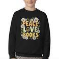 Peace Love Books Librarian Teacher Life Book Library Youth Crewneck Sweatshirt