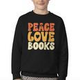 Peace Love Books Men Women Youth Crewneck Sweatshirt Peace Love Books Men Women Youth Crewneck Sweatshirt