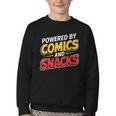 Powered By Comics And Snacks Comic Book Lover Youth Crewneck Sweatshirt Powered By Comics And Snacks Comic Book Lover Youth Crewneck Sweatshirt