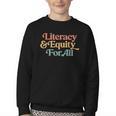Protect Libraries Banned Books Literacy And Equity For All Youth Crewneck Sweatshirt Protect Libraries Banned Books Literacy And Equity For All Youth Crewneck Sweatshirt